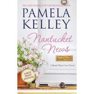Nantucket News -- Pamela Kelley